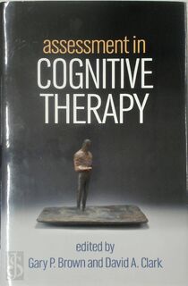 Assessment in Cognitive Therapy - Gary P. Brown [Ed.] (ISBN 9781462518128)