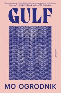 Gulf - Mo Ogrodnik (ISBN 9781668072141)