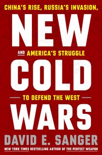 New Cold Wars - David E. Sanger (ISBN 9780593443590)