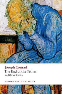 The End of the Tether - Joseph Conrad (ISBN 9780192896827)