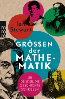 Größen der Mathematik - Ian Stewart (ISBN 9783499633942)
