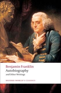 Autobiography and Other Writings - Benjamin Franklin (ISBN 9780199554904)