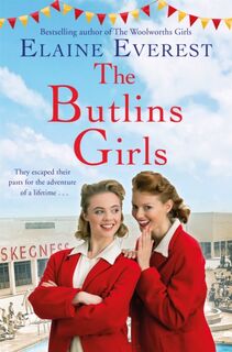 The Butlins Girls - Elaine Everest (ISBN 9781447295532)