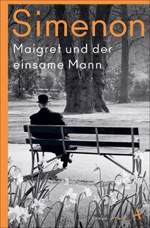 Maigret und der einsame Mann - Georges Simenon (ISBN 9783455007817)