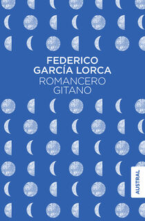 García Lorca, F: Romancero Gitano (Poesía) / Gypsy Ballads ( - Federico García Lorca (ISBN 9786070745317)