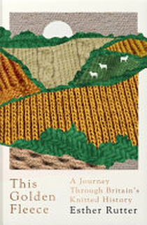 This Golden Fleece - Esther Rutter (ISBN 9781783784363)
