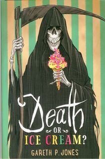 Death or Ice Cream? - Gareth P. Jones (ISBN 9781471404283)