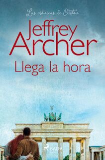 Llega la hora - Jeffrey Archer (ISBN 9788726994612)