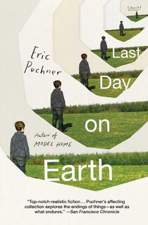 Last Day on Earth - Eric Puchner (ISBN 9781501147814)