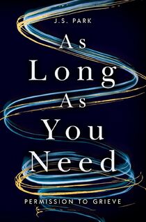 As Long as You Need - J. S. Park (ISBN 9781400336845)