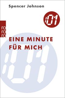 Eine Minute für mich - Spencer Johnson (ISBN 9783499614361)