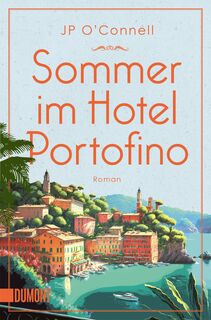 Sommer im Hotel Portofino - Jp O'Connell (ISBN 9783755805304)