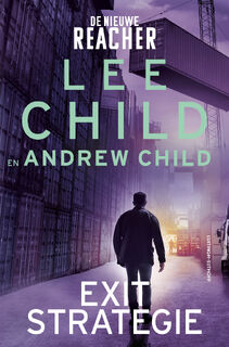 Exitstrategie - Lee Child, Andrew Child (ISBN 9789021049274)