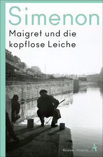Maigret und die kopflose Leiche - Georges Simenon (ISBN 9783455007541)