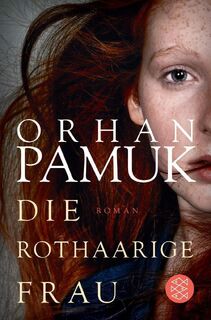 Die rothaarige Frau - Orhan Pamuk (ISBN 9783596299676)