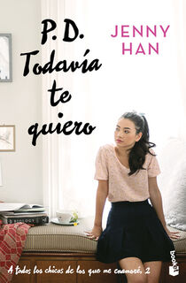 P.D. Todavía Te Quiero / P.S. I Still Love You - Jenny Han (ISBN 9786073919197)