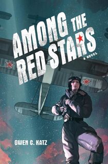 Among the Red Stars - Gwen C. Katz (ISBN 9780062642752)