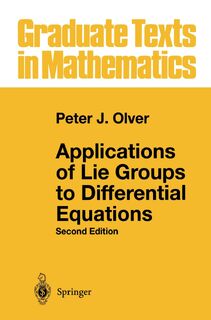 Applications of Lie Groups to Differential Equations - Peter J. Olver (ISBN 9783540940074)