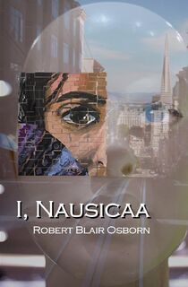 I, Nausicaa - Robert Blair Osborn (ISBN 9781087962856)