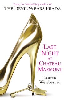 Last Night at Chateau Marmont - Lauren Weisberger (ISBN 9780007311002)