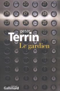 Le gardien - Peter Terrin (ISBN 9782070133109)