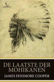 De laatste der Mohicanen - James Fenimore Cooper (ISBN 9789049901141)