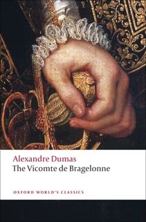 The Vicomte de Bragelonne - Alexandre Dumas (ISBN 9780199538478)