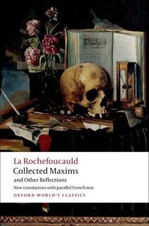 Collected Maxims and Other Reflections - Francois de La Rochefoucauld (ISBN 9780199540006)