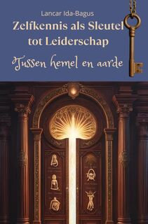 Zelfkennis als Sleutel tot Leiderschap - Lancar Ida-Bagus (ISBN 9789403814995)