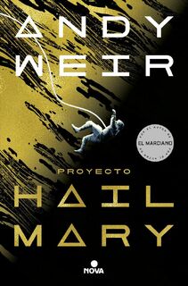 Weir, A: Proyecto Hail Mary / Project Hail Mary - Andy Weir (ISBN 9788418037016)