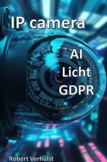 Camera systemen - Robert Verhulst (ISBN 9789464924572)