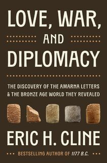 Love, War, and Diplomacy - Eric H. Cline (ISBN 9780691274089)