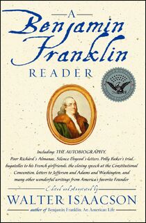 A Benjamin Franklin Reader - Walter Isaacson (ISBN 9780743273985)