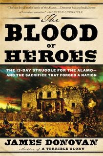 The Blood of Heroes - James Donovan (ISBN 9780316053730)