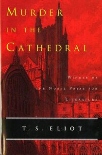 Eliot, T: Murder in the Cathedral - T S Eliot (ISBN 9780156632775)