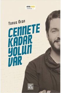 Cennete Kadar Yolun Var - Yunus Oran (ISBN 9786051830865)