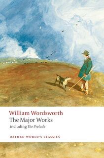 The Major Works - William Wordsworth (ISBN 9780199536863)
