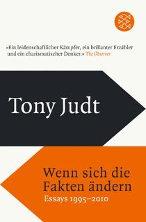Wenn sich die Fakten ändern - Tony Judt (ISBN 9783596036134)