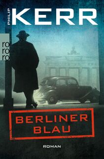 Berliner Blau - Philip Kerr (ISBN 9783499274145)