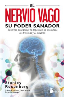 Rosenberg, S: Nervio Vago, Su Poder Sanador, El - Stanley Rosenberg (ISBN 9788417399092)