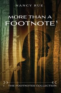 More Than a Footnote - Nancy Rue (ISBN 9798991896306)