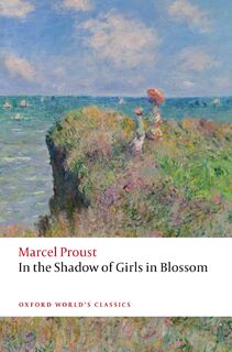 In the Shadow of Girls in Blossom - Marcel Proust (ISBN 9780192845672)