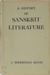A History of Sanskrit Literature - Arthur Berriedale Keith