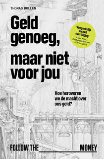 Geld genoeg, maar niet voor jou - Thomas Bollen (ISBN 9789083398679)