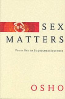 Sex Matters - Osho (ISBN 9780312316303)