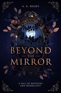 Beyond the mirror - Night A. R. (ISBN 9783690283052)