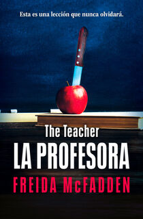 La Profesora / The Teacher - Freida McFadden (ISBN 9798890985842)