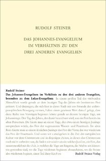 Das Johannes-Evangelium im Verhältnis zu den drei anderen Evangelien, besonders zu dem Lukas-Evangelium - Rudolf Steiner (ISBN 9783727411212)
