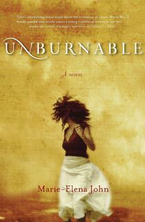 Unburnable - Marie-Elena John (ISBN 9780060837587)