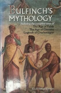 Bulfinch's Mythology - Thomas Bulfinch (ISBN 9780517274156)